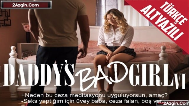 Seks yaptığı için kendin kötü hisseden liseli 19’luk kıza üvey babadan destek